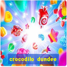 crocodilo dundee filme completo dublado